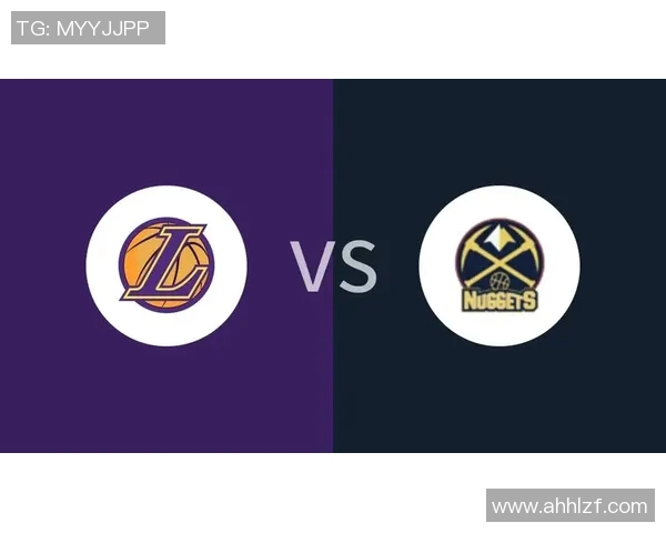 湖人对掘金战术解析与关键球员表现全面分析